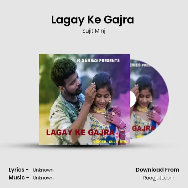 Lagay Ke Gajra (Nagpuri Song) mp3 song