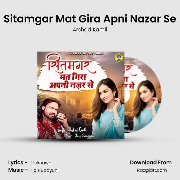 Sitamgar Mat Gira Apni Nazar Se - Arshad Kamli album cover 