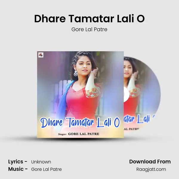 Dhare Tamatar Lali O - Gore Lal Patre album cover 