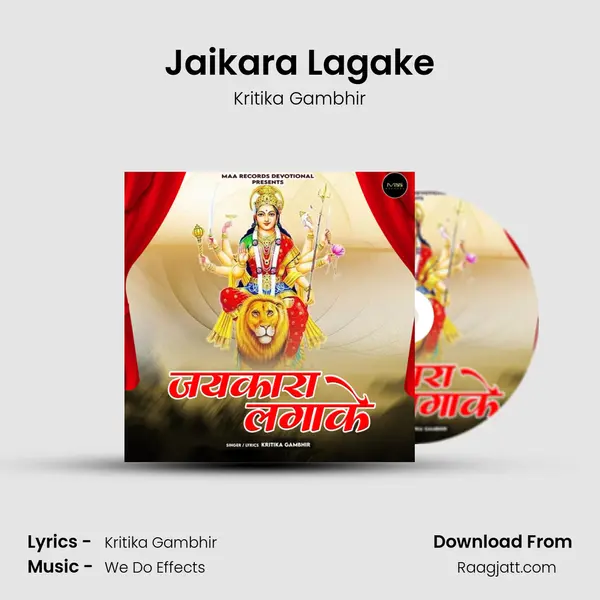 Jaikara Lagake - Kritika Gambhir album cover 