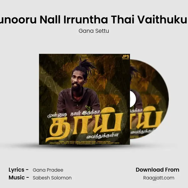 Munooru Nall Irruntha Thai Vaithukulla mp3 song