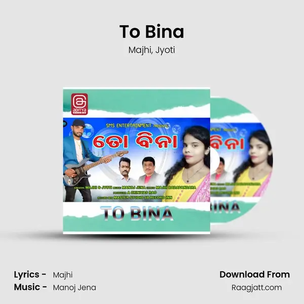 To Bina mp3 song