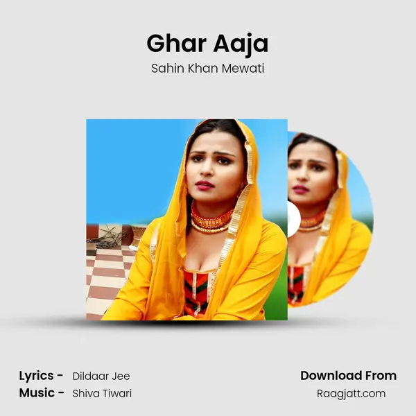 Ghar Aaja mp3 song