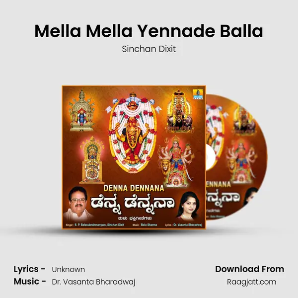 Mella Mella Yennade Balla - Sinchan Dixit album cover 