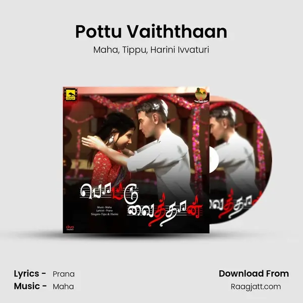 Pottu Vaiththaan - Maha album cover 