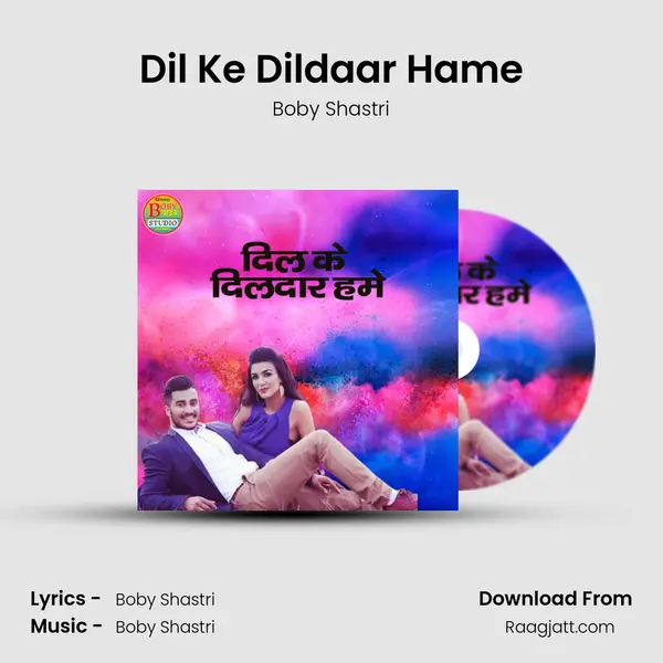 Dil Ke Dildaar Hame - Boby Shastri album cover 