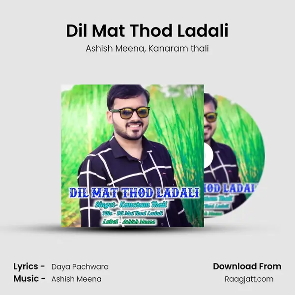 Dil Mat Thod Ladali mp3 song