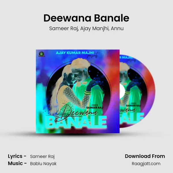 Deewana Banale mp3 song