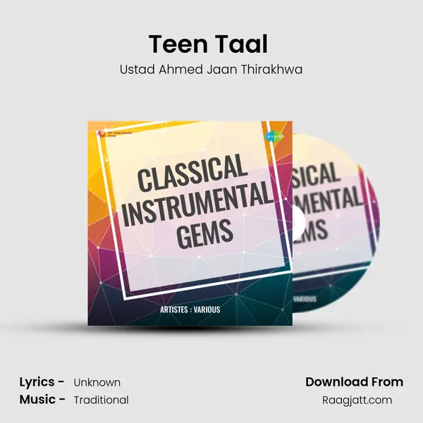 Teen Taal (Tabla) - Ustad Ahmed Jaan Thirakhwa album cover 