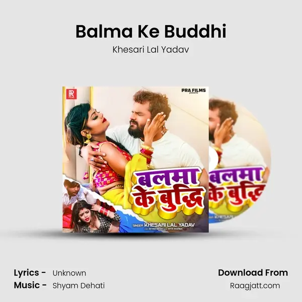 Balma Ke Buddhi mp3 song