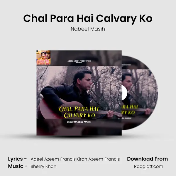 Chal Para Hai Calvary Ko mp3 song