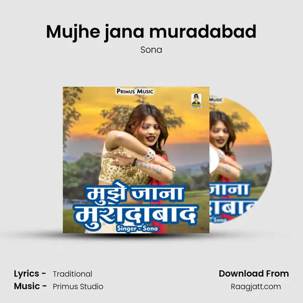 Mujhe jana muradabad - Sona album cover 