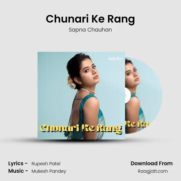 Chunari Ke Rang mp3 song