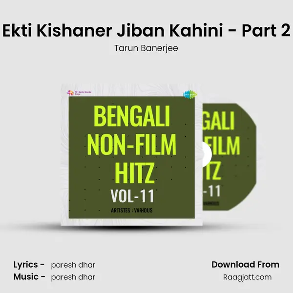 Ekti Kishaner Jiban Kahini - Part 2 - Tarun Banerjee mp3 song