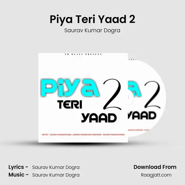 Piya Teri Yaad 2 - Saurav Kumar Dogra album cover 