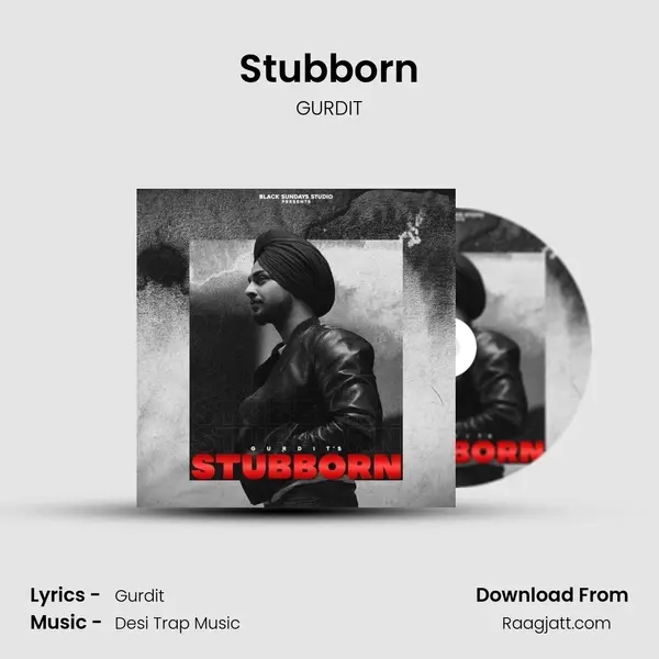 Stubborn mp3 song