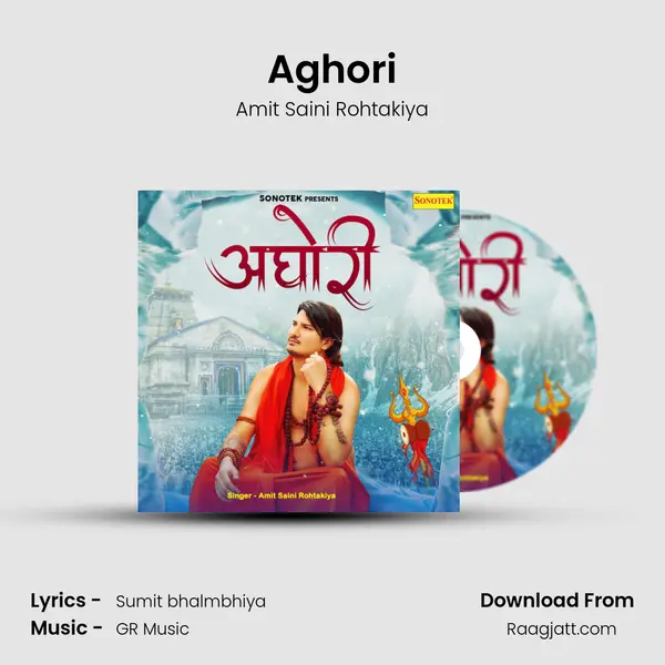 Aghori - Amit Saini Rohtakiya album cover 