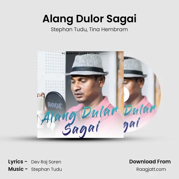 Alang Dulor Sagai mp3 song