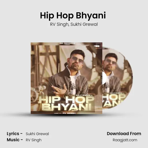 Hip Hop Bhyani (feat. Sukhi Grewal) mp3 song