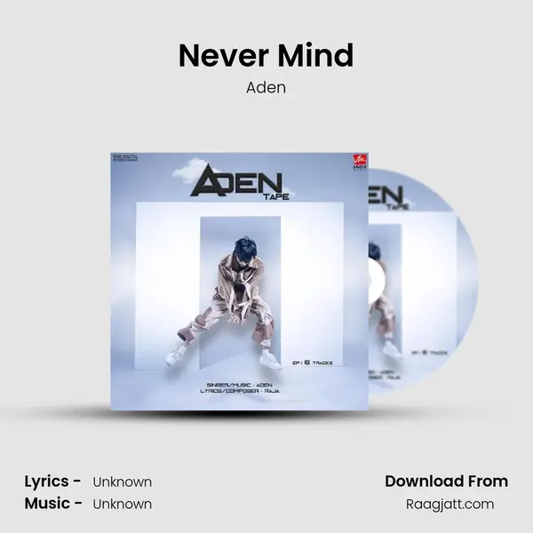 Never Mind - Aden mp3 song