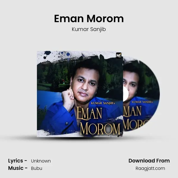 Eman Morom - Kumar Sanjib mp3 song