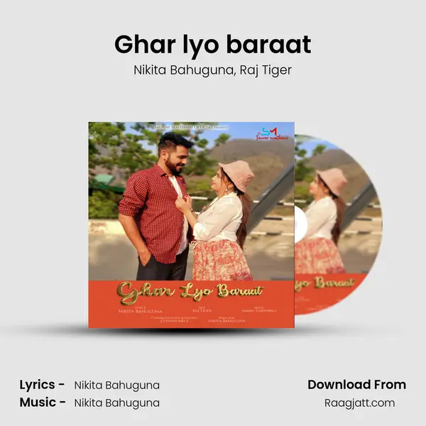 Ghar lyo baraat - Nikita Bahuguna album cover 