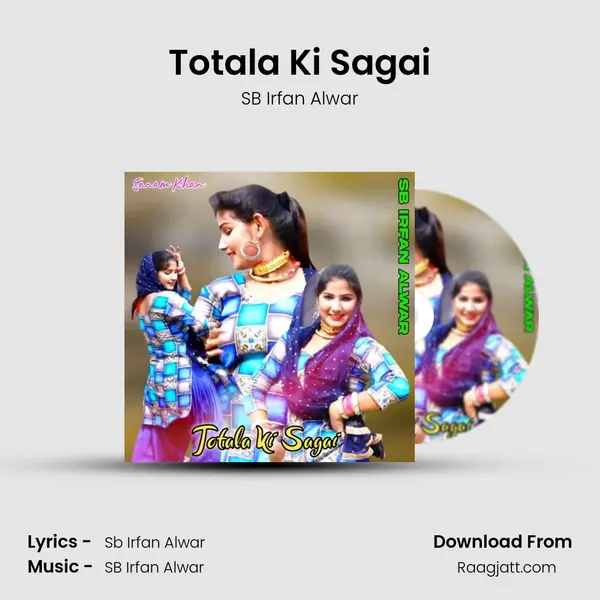 Totala Ki Sagai - SB Irfan Alwar album cover 