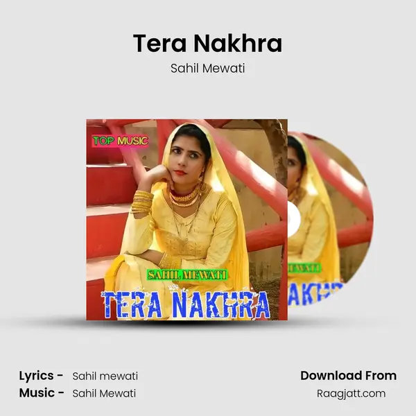 Tera Nakhra mp3 song