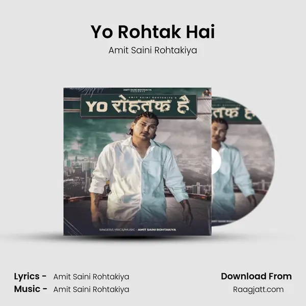 Yo Rohtak Hai - Amit Saini Rohtakiya album cover 