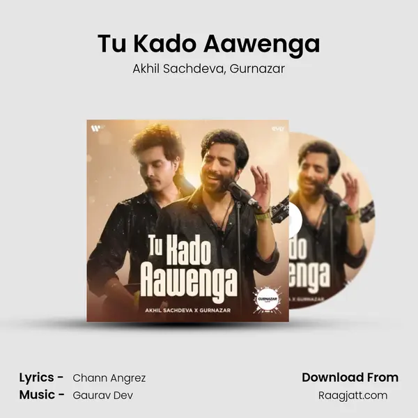 Tu Kado Aawenga - Akhil Sachdeva album cover 