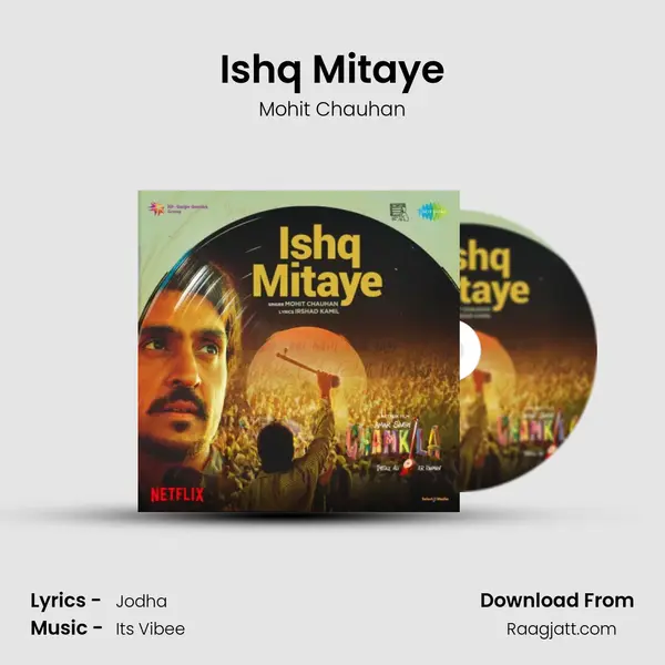 Ishq Mitaye mp3 song