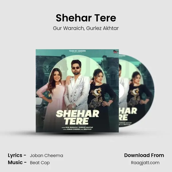 Shehar Tere mp3 song