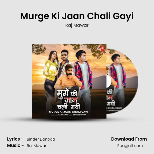 Murge Ki Jaan Chali Gayi - Raj Mawar album cover 