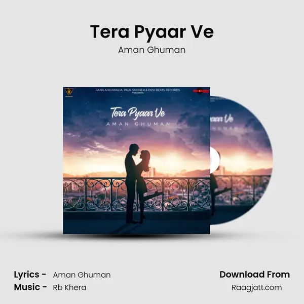 Tera Pyaar Ve - Aman Ghuman album cover 