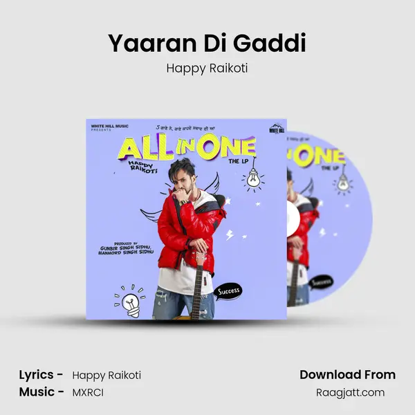 Yaaran Di Gaddi - Happy Raikoti mp3 song