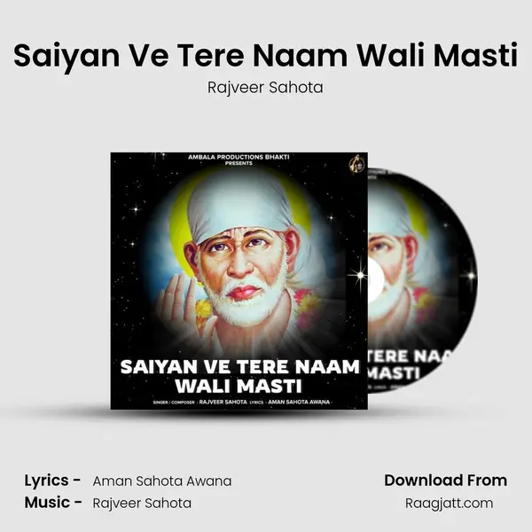 Saiyan Ve Tere Naam Wali Masti - Rajveer Sahota mp3 song