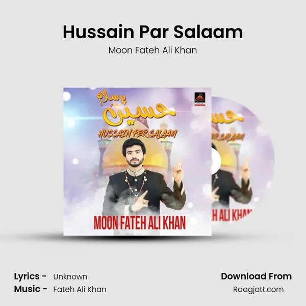 Hussain Par Salaam mp3 song