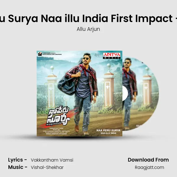 Naa Peru Surya Naa illu India First Impact - Teaser mp3 song