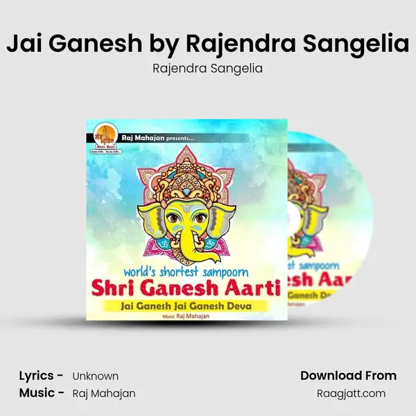 Jai Ganesh by Rajendra Sangelia - Rajendra Sangelia album cover 