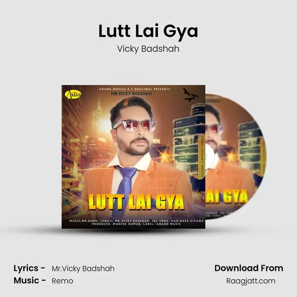 Lutt Lai Gya - Vicky Badshah album cover 