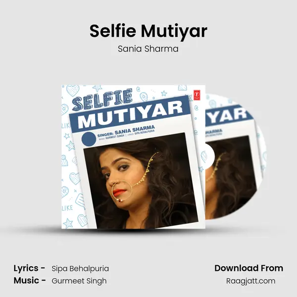 Selfie Mutiyar mp3 song