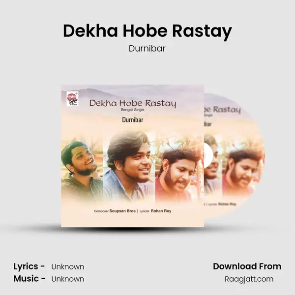 Dekha Hobe Rastay mp3 song