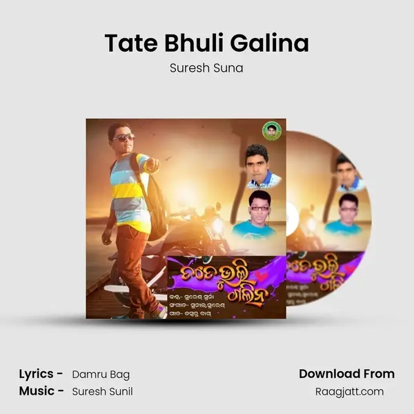 Tate Bhuli Galina mp3 song