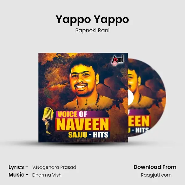 Yappo Yappo - Sapnoki Rani mp3 song