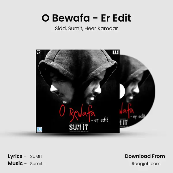 O Bewafa - Er Edit mp3 song