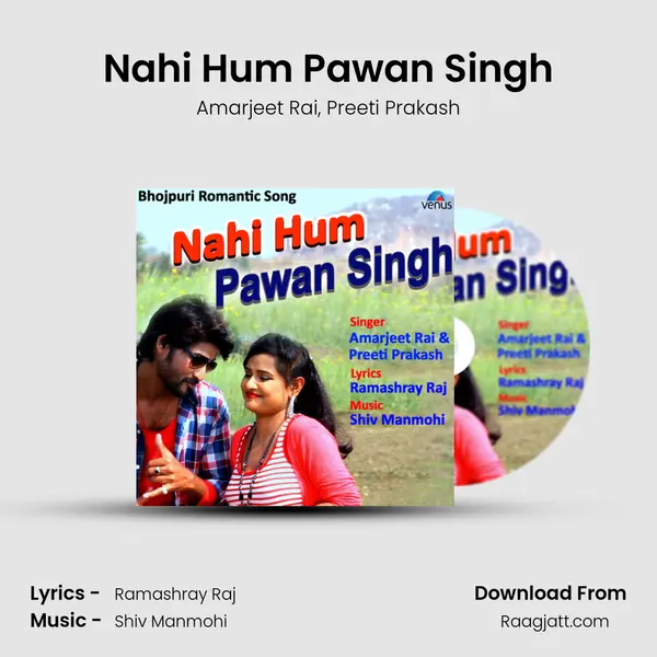 Nahi Hum Pawan Singh mp3 song