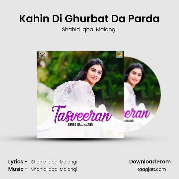 Kahin Di Ghurbat Da Parda mp3 song