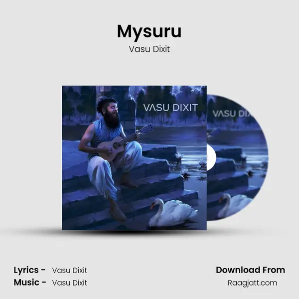 Mysuru - Vasu Dixit album cover 