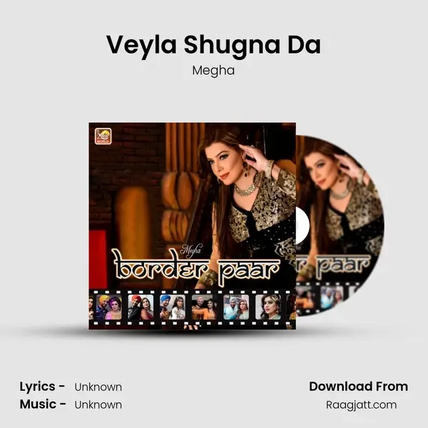 Veyla Shugna Da mp3 song