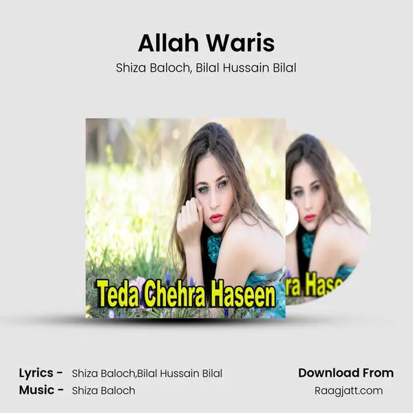 Allah Waris - Shiza Baloch album cover 